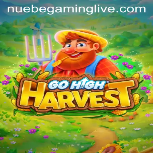 Discovering GoHighHarvest: A New Frontier in Gaming with NUEBE Gaming