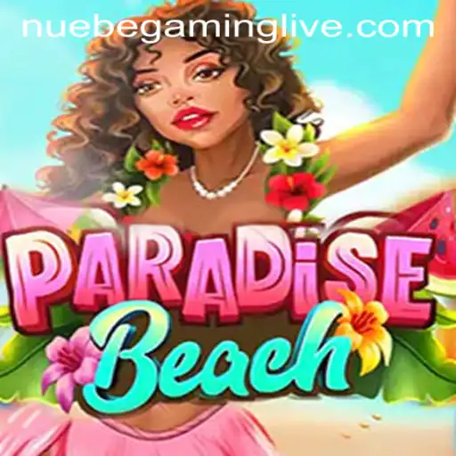 The Exciting World of ParadiseBeach: A Dive into NUEBE Gaming's Latest Release